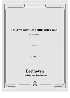 Im Arm der Liebe ruht sich's wohl, WoO 159: Singpartitur by Ludwig van Beethoven