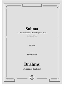 Fünfzehn Romanzen, Op.33: No.13 Sulima. Beloved, where do Your Wandering Feet Now Stray by Johannes Brahms