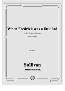 When Fredrick was a little lad: E minor by Arthur Sullivan