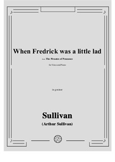 When Fredrick was a little lad: G minor by Arthur Sullivan