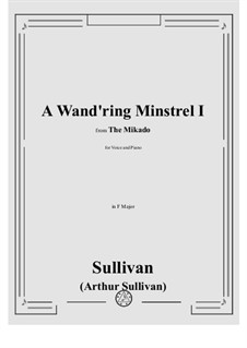 A wand'ring minstrel I: Für Stimme und Klavier by Arthur Sullivan