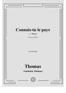 Connais-tu le pays: D flat Major by Ambroise Thomas