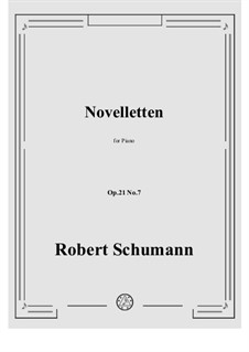 Acht Novelletten, Op.21: Novelette No.7 by Robert Schumann