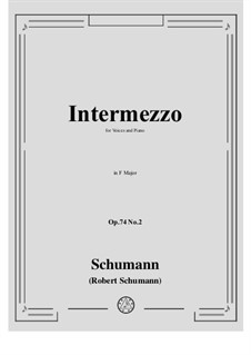 Spanisches Liederspiel, Op.74: No.2 Intermezzo by Robert Schumann