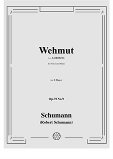 Nr.9 Wehmut: Für Stimme und Klavier by Robert Schumann