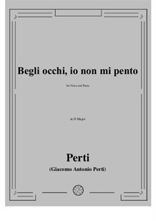 Begli occhi, io non mi pento: D Major by Giacomo Antonio Perti