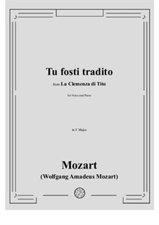 Tu fosti tradito, e degno di morte: F-Dur by Wolfgang Amadeus Mozart