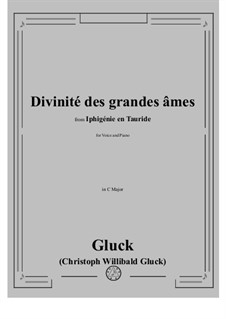 Iphigenie auf Tauris, Wq.46: Divinité des grandes âmes by Christoph Willibald Gluck