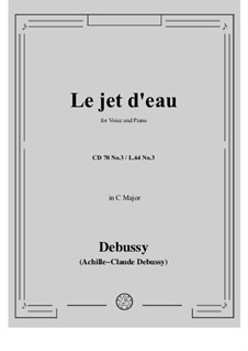 Fünf Gedichte von Baudelaire, L.64: No.3 Le jet d'eau by Claude Debussy