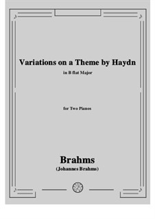 Variationen über ein Thema von Haydn, Op.56a: Bearbeitung für Klavier by Johannes Brahms