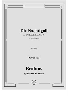 Volkskinderlieder, WoO 31: No.2 The Nightingale (Sitzt a schons Vogerl aufm Danabaum) by Johannes Brahms