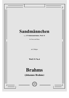 Volkskinderlieder, WoO 31: No.4 Sandmännchen (The Little Sandman) by Johannes Brahms