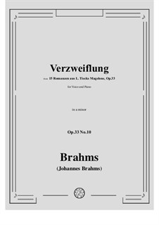 Fünfzehn Romanzen, Op.33: No.10 Despair. So Resound then, Foaming Waves by Johannes Brahms