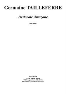 Pastorale Amazone: Für Klavier by Germaine Tailleferre