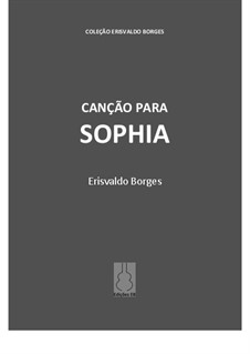 Canção Para Sophia: Canção Para Sophia by Erisvaldo Borges