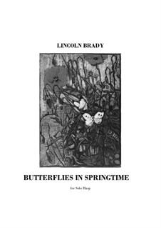 Butterflies in Springtime - Solo Harp: Butterflies in Springtime - Solo Harp by Lincoln Brady