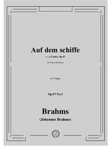 Sechs Lieder, Op.97: No.2 Auf dem schiffe by Johannes Brahms