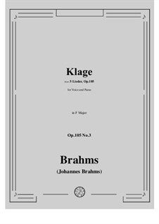 Fünf Gesänge, Op.105: No.3 Klage by Johannes Brahms