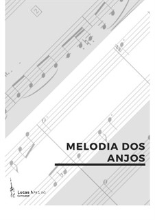 Melodia dos Anjos, Op.31: Melodia dos Anjos by Lucas Narciso