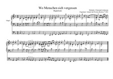 Wo Menschen sich vergessen, Orgelvorspiel: Wo Menschen sich vergessen, Orgelvorspiel by Gérard du Pré-des-Roches