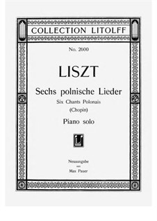 Siebzehn polnische Lieder, Op.74: Nr.1-6 by Frédéric Chopin