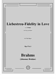 Sechs Lieder, Op.3: No.1 Liebestreu (Fidelity in Love) by Johannes Brahms