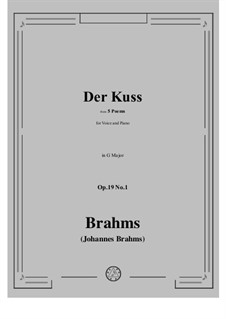Fünf Gedichte, Op.19: No.1 Der Kuss (The Kiss) by Johannes Brahms