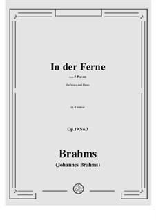 Fünf Gedichte, Op.19: No.3 In der Ferne (At the Distance) by Johannes Brahms