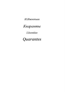 Quarante No.9 (H): Quarante No.9 (H) by Igor Iventiev