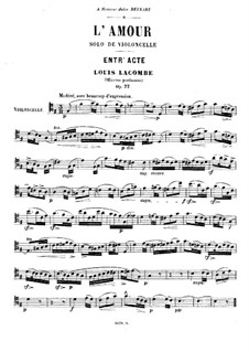 L'amour, Op.77: Entr'acte, for Cello and Piano – Cello Part by Louis Lacombe