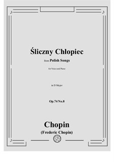 Siebzehn polnische Lieder, Op.74: No.8 Śliczny chłopiec (The Handsome Lad) by Frédéric Chopin