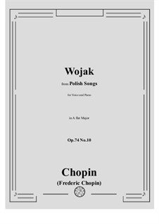 Siebzehn polnische Lieder, Op.74: No.10 Wojak (The Warrior) by Frédéric Chopin