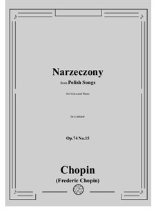 Siebzehn polnische Lieder, Op.74: No.15 Narzeczony (The Bridegroom) by Frédéric Chopin
