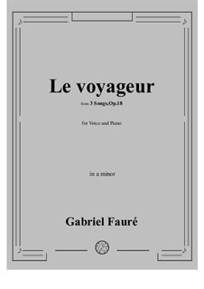No.2 Le voyageur: Für Stimme und Klavier (A minor) by Gabriel Fauré