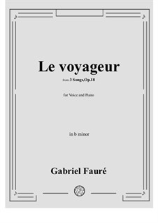No.2 Le voyageur: For voice and piano (b minor) by Gabriel Fauré