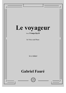 No.2 Le voyageur: For voice and piano (e minor) by Gabriel Fauré