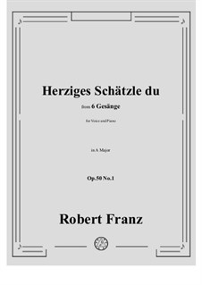 Herziges Schatzle du, Op.50 No.1: Herziges Schatzle du by Robert Franz