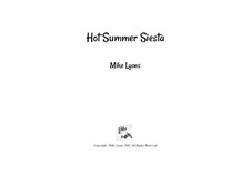 Hot Summer Siesta for Flute Choir: Hot Summer Siesta for Flute Choir by Mike Lyons