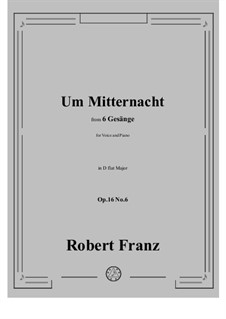 No.6 Um Mitternacht: D flat Major by Robert Franz