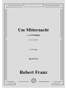 No.6 Um Mitternacht: G flat Major by Robert Franz