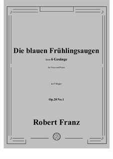 No.1 Die blauen Frühlingsaugen: F-Dur by Robert Franz