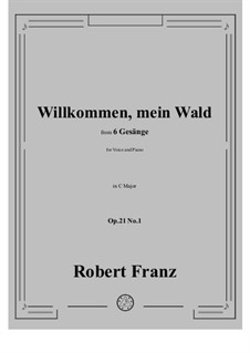 No.1 Willkommen, mein Wald: C-Dur by Robert Franz