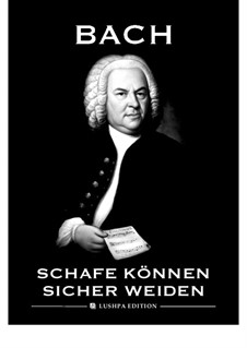 Schafe können sicher weiden: Für Stimme und Klavier (A Major) by Johann Sebastian Bach