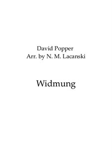 Three Pieces for Cello and Piano, Op.11: No.1 Widmung by David Popper