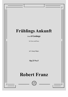 No.5 Fruhlings Ankunft: F sharp Major by Robert Franz