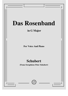 Das Rosenband (The Rosy Ribbon), Version II: G Major by Franz Schubert
