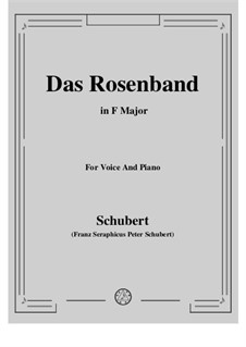 Das Rosenband (The Rosy Ribbon), Version II: F-Dur by Franz Schubert