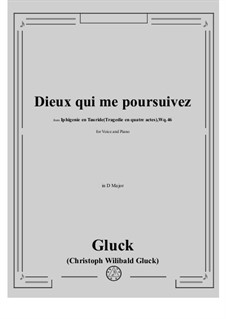Iphigenie auf Tauris, Wq.46: Dieux qui me poursuivez by Christoph Willibald Gluck