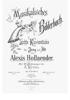 Musikalisches Bilderbuch, Op.41: Vollständiger Satz by Alexis Holländer
