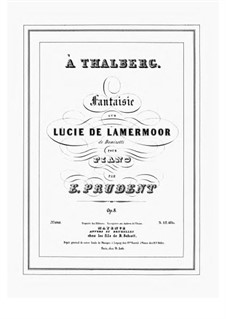 Fantasie über 'Lucia di Lammermoor' von Donizetti, Op.8: Für Klavier by Émile Prudent